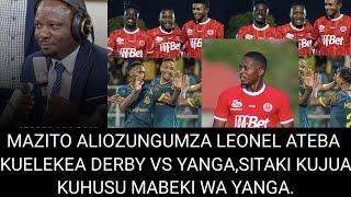 Uchambuzi Crownfm,Kauli nzito ya Leonel Ateba kuelekea derby Yaibua Mjadala mzito, sitaki kujua.