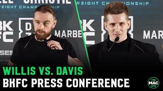 Oscar Willis vs. Ben 'Bane' Davis Pre-Fight Press Conference