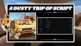 *NEW* a dusty trip OP SCRIPT(PASTEBIN 2024) (INF AMMO, KILL MOBS, SPEED, AUTOFARM ALL, AUTO COLLECT)