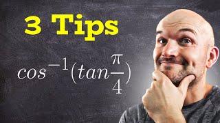 Three tips for evaluating inverse trig functions