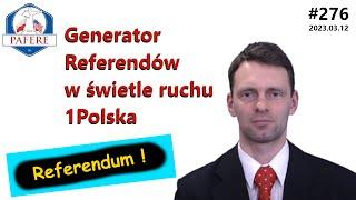 276 Generator Referendów oczami Konrada Daniela - twórcy ruchu 1Polska