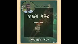 Meri Apo || Giwa_Blood(Jnr K2BIIS) •Brave Yard Record 2023