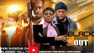 BLACK OUT - (new movie) Zubby Michael, Funke Akindele, Emma Ehumadu Latest African Nigerian Movie