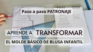 Cómo TRANSFORMAR el molde BÁSICO de blusa infantil