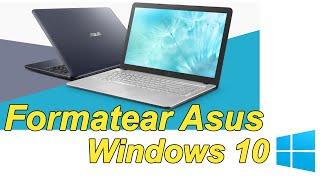 Formatear Laptop Asus X543M con WINDOWS 10 