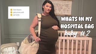 WHATS IN MY HOSPITAL BAG FOR BABY #2 | Essentials for labor & postpartum