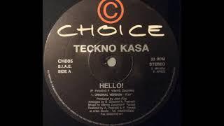 Teckno Kasa - Hello! (Mix 1) (A)