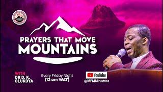 PRAYERS THAT MOVE MOUNTAINS Episode 101 with Dr D  K  Olukoya