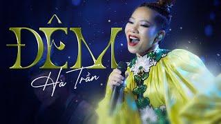 Hà Trần - Đêm | Mây Saigon