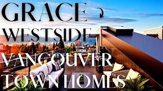 GRACE Westside By Vicini Homes Has Arrived! Vancouver Presale Townhomes.