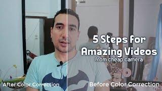 5 steps to make your videos look amazing