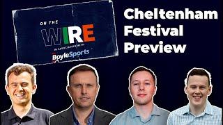 CHELTENHAM 2025 PREVIEW - tips from Gavin Lynch and the team | On The Wire