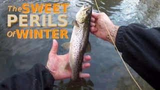 The SWEET PERILS of Winter Fishing - STICKING with the Muddler Minnow for a SWEET REWARD