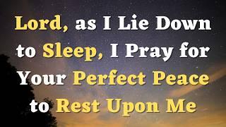 A Night Prayer Before Going to Bed - A Blessed Evening Prayer for Tonight