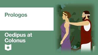 Oedipus at Colonus by Sophocles | Prologos