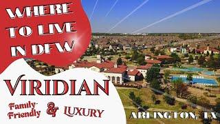 Viridian in Arlington, TX | Where to Live Dallas - Fort Worth | Family Friendly Resort Style Living