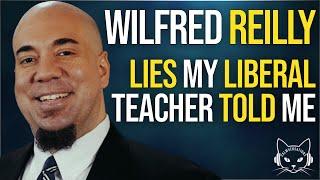 The Lies That Liberals Teach | with Wilfred Reilly
