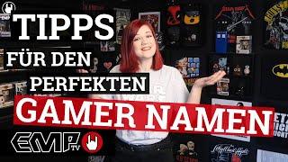 So findet ihr den richtigen Gamer Namen / Tipps fürs Gamen von #EMP