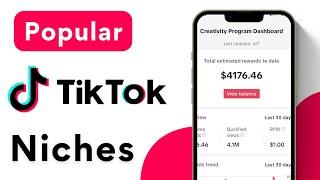 Popular TikTok Niches For TikTok Creativity Program In 2024