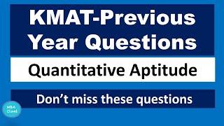 KMAT Previous Questions| Quantitative Aptitude| Don't miss these questions