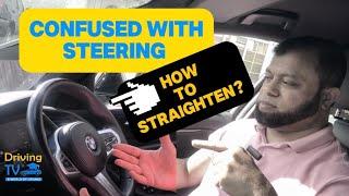 I’M CONFUSED WITH STEERING | How To Straighten | Never Be Confused Again!