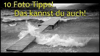 10 Foto Tipps für bessere Fotos! Einfach fotografieren lernen!