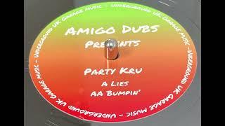 Amigo Dubs Presents Party Kru - Bumpin’