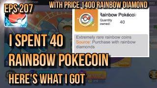 POKEVERSE WORLD EPS 207 : I SPENT 40 RAINBOW POKECOIN WITH COST 1400 RAINBOW DIAMOND !