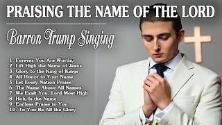 Album Barron Trump Singing - Praising the Name of the Lord | Music to Bless Your Day [ Ai Music ]