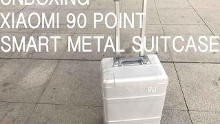 Unboxing Xiaomi 90 point smart metal suitcase