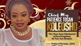 LIVE COVERAGE:  Chief Mrs Patience Tosan Koleosho @ 60 part 2. Music by Dele Achiever