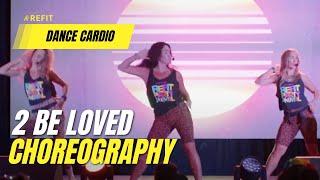 Dance Fitness Choreography | "2 Be Loved" by Workout Music Tv| Fitness concert, at-home workout