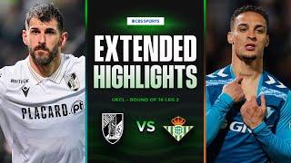 Vitória SC vs. Real Betis: Extended Highlights | UECL Round of 16 Leg 2 | CBS Sports Golazo - Europe