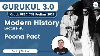 Poona Pact | Modern History | Gurukul 3.0 | UPSC CSE 2022 | UPSC 101 | Pankaj Shukla
