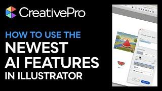 Event Sneak Peek: Using the New AI Features in Illustrator (Video Tutorial)