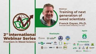 01 - Franck Dayan - Training of next generation of weed scientists