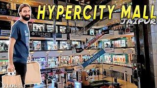 Hypercity Mall Jaipur | Vlog - 3 | AV On The Way