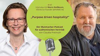 „Purpose driven hospitality⁠!“ Interview mit Marco Nußbaum, CEO & Co-Founder @HIAMO AG