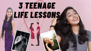 3 Teenage Life Lessons , I wish I Knew Before | Saumya Poojary