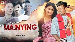 Ma:nying || Mising Short Movie 2024 || part 1