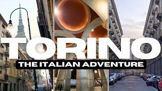 Torino | The Italian Adventure