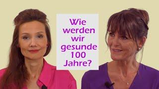 Andrea Wirth (TCM-Lehrerin): Wie werden wir gesund 100 Jahre? Teil 1