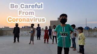 Be Careful From Coronavirus - King Riyan Khan