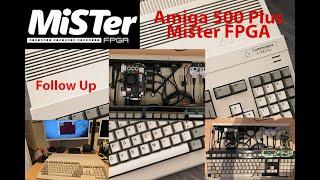 Amiga 500 Plus Mister FPGA - Follow Up