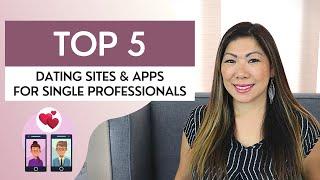 5 Best Online Dating Sites & Apps For Professionals  ‍