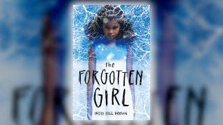 The Forgotten Girl by India Hill Brown | Scholastic Fall 2019 Online Preview