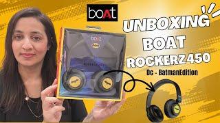 Unboxing and Review BOAT Rockerz 450 Batman Dc Edition || Floats your Boat