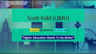 Scott Kidd: 'Higher Education Needs To Do Better'