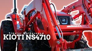 Kioti NS4710 Walkaround