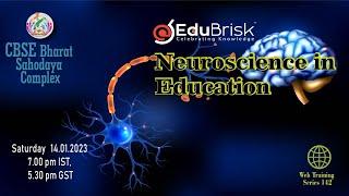 CBSE Bharat Sahodaya. Neuroscience in Education. WTS 142